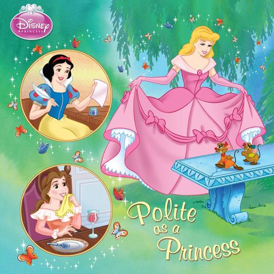 Polite as a Princess (Disney Princess) - Melissa Lagonegro - ebook