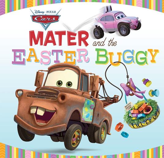 Cars: Mater and the Easter Buggy - Disney Book Group - ebook