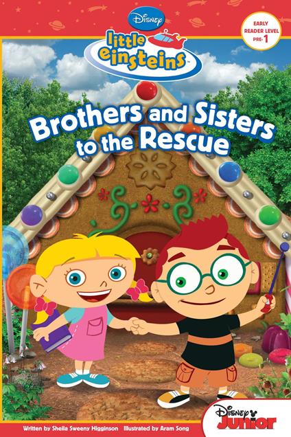Disney's Little Einsteins: Brothers & Sisters to the Rescue - Disney Book Group - ebook