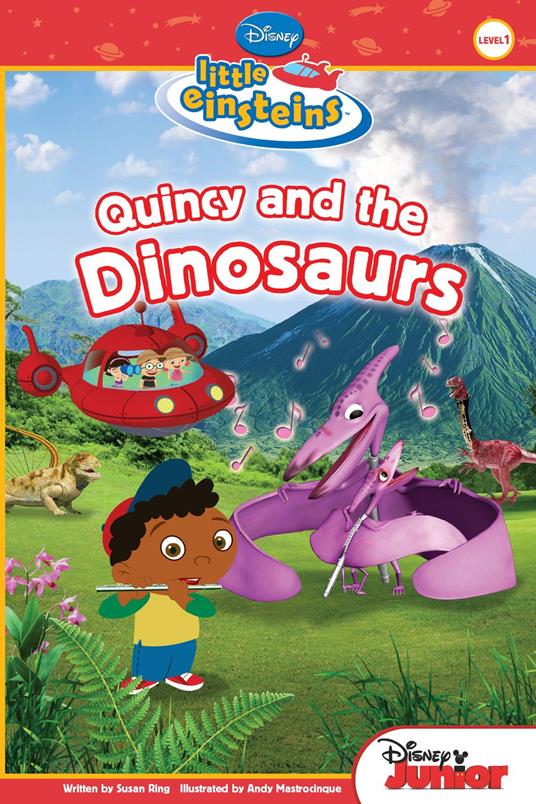 Disney's Little Einsteins: Quincy and the Dinosaurs - Disney Book Group - ebook