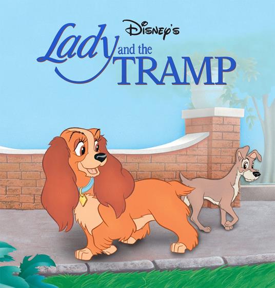 Lady and the Tramp - Disney Book Group - ebook