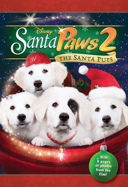 Santa Paws 2: The Santa Pups - Disney Book Group - ebook