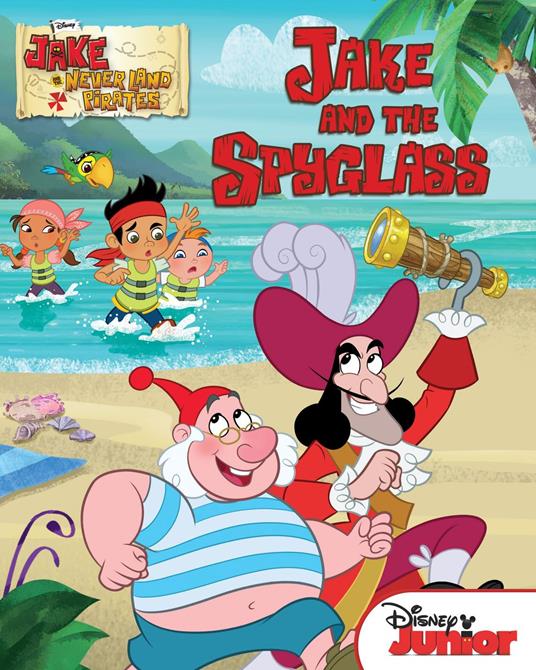 Jake and the Never Land Pirates: Jake and the Spyglass - Disney Book Group - ebook