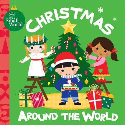 Disney It's A Small World: Christmas Around the World - Disney Book Group - ebook