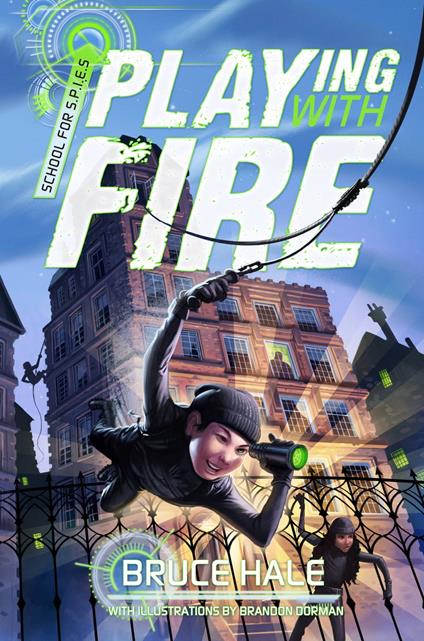 Playing with Fire - Brandon Dorman,Bruce Hale - ebook