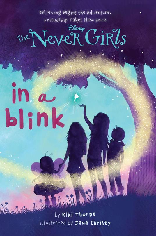 Never Girls #1: In a Blink (Disney: The Never Girls) - Kiki Thorpe - ebook