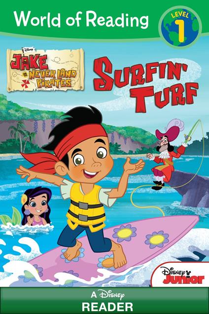 World of Reading: Jake and the Never Land Pirates: Surfin' Turf - Disney Book Group - ebook