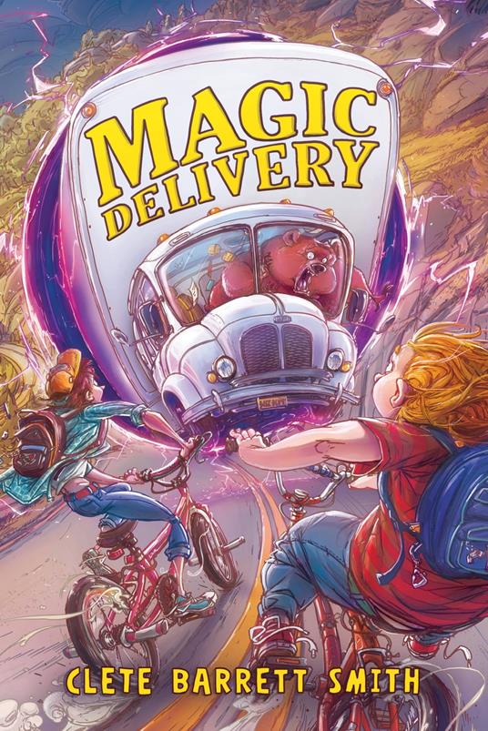 Magic Delivery - Clete Barrett Smith,Michal Dziekan - ebook