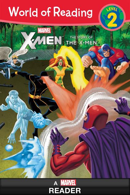 World of Reading X-Men: The Story of the X-Men - Thomas Macri - ebook