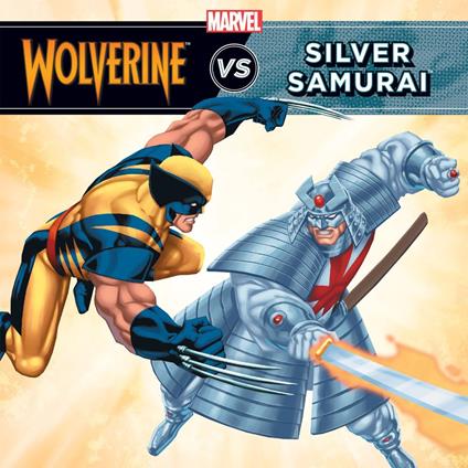 Wolverine vs. the Silver Samurai - DBG - ebook