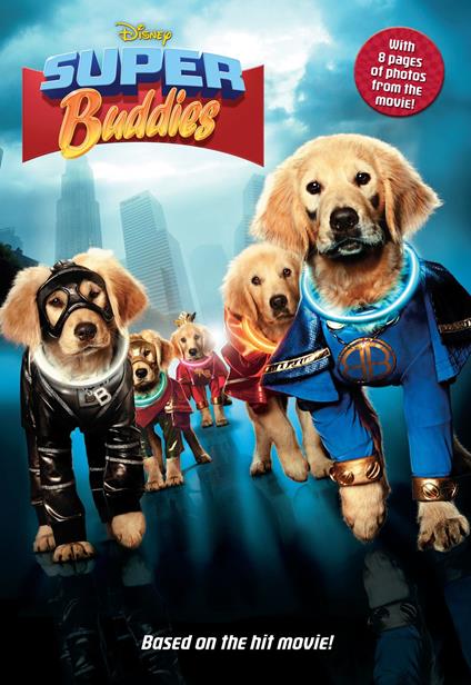 Super Buddies Junior Novel - Disney Book Group - ebook
