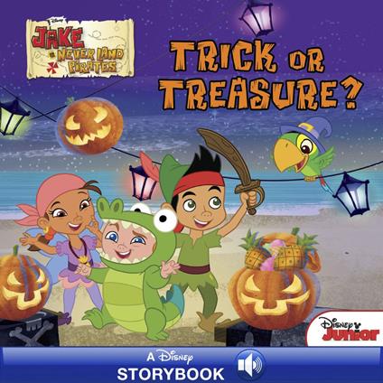 Jake and the Never Land Pirates: Trick or Treasure? - Disney Book Group - ebook