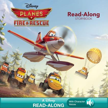 Planes: Fire & Rescue: Read-Along Storybook - Disney Book Group - ebook