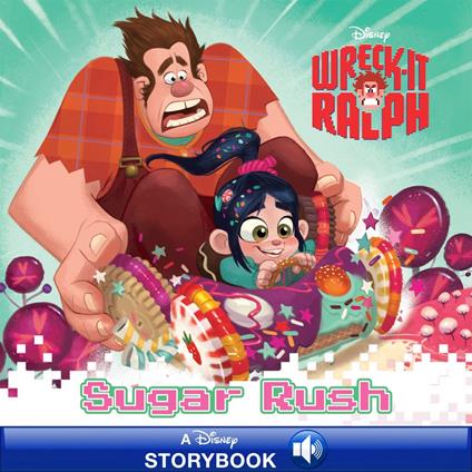 Sugar Rush (Disney Wreck-it Ralph) - RH Disney - ebook