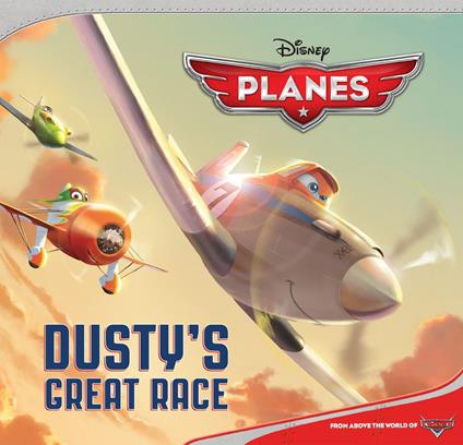 Planes: Dusty's Great Race - Disney Book Group - ebook