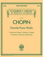 Favorite Piano Works: Schirmer'S Library of Musical Classics, Vol. 2072