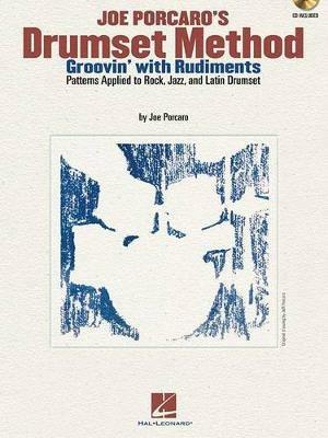 Joe Porcaro's Drumset Method: Groovin' with Rudiments - Joe Porcaro - cover