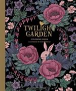 Twilight Garden Coloring Book: Published in Sweden as 