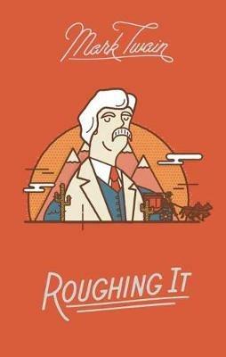 Roughing It - ,Mark Twain - cover