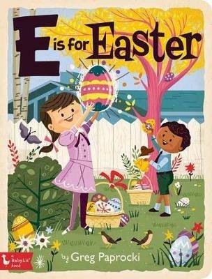 E is for Easter - Greg Paprocki - cover