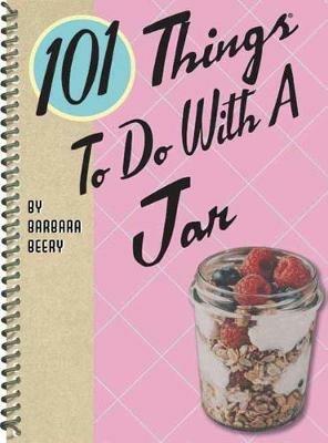 101 Things to Do with a Jar - Barbara Beery - cover