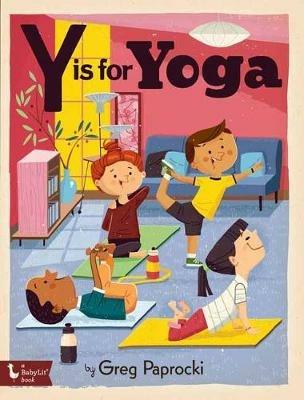 Y Is for Yoga - Greg Paprocki - cover