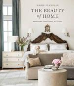 The Beauty of Home: Redefining Traditional Interiors 