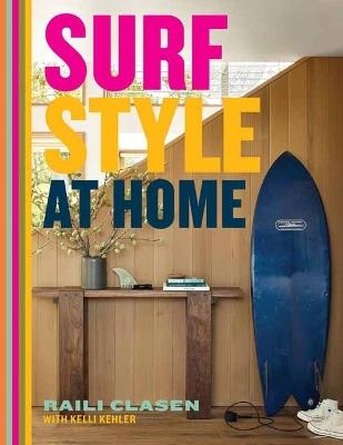 Surf Style at Home - Raili Clasen - cover