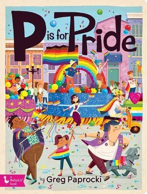 P is for Pride - Greg Paprocki - cover