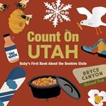 Count on Utah: Baby's First Book about the Beehive State