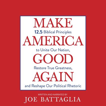 Make America Good Again