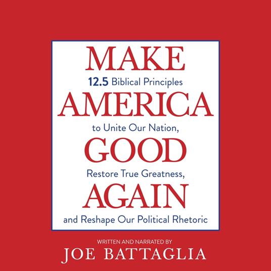 Make America Good Again