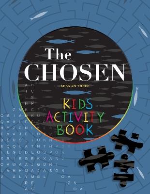 The Chosen Kids Activity Book: Season Three - The Chosen LLC - cover