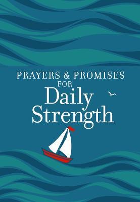 Prayers & Promises for Daily Strength - Broadstreet Publishing Group LLC - cover