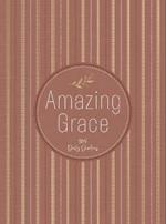 Amazing Grace: 365 Daily Devotions