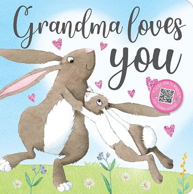Grandma Loves You - Broadstreet Publishing Group LLC - cover