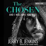 The Chosen: Not My Will…