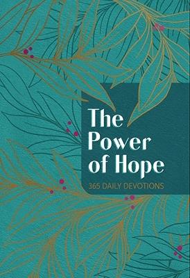 The Power of Hope: 365 Daily Devotions - Broadstreet Publishing Group LLC - cover