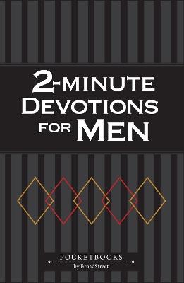 2-Minute Devotions for Men: Pocketbooks by Broadstreet - Broadstreet Publishing Group LLC - cover