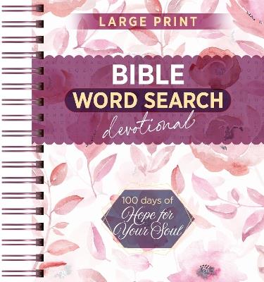 100 Days of Hope for Your Soul: Bible Word Search Devotional - Broadstreet Publishing Group LLC - cover