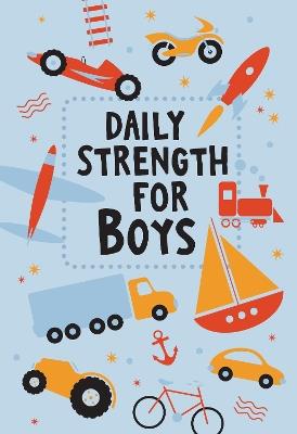 Daily Strength for Boys: 365 Daily Devotional - Broadstreet Publishing Group LLC - cover