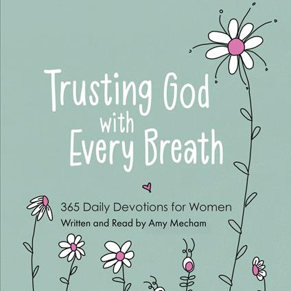 Trusting God with Every Breath