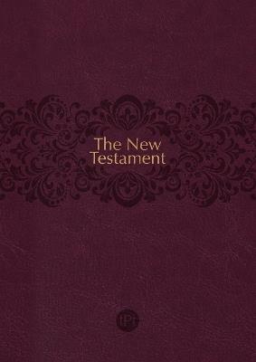 The Passion Translation New Testament (2020 Edition) - Readers' Edition Burgundy - Brian Simmons - cover