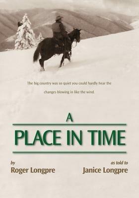 A Place in Time - Roger Longpre - cover