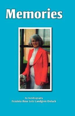 Memories - Frasinia Rose Letz Landgren Dolack - cover