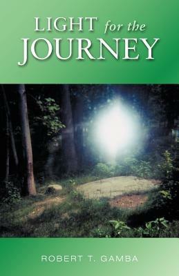 Light for the Journey - Robert T. Gamba - cover
