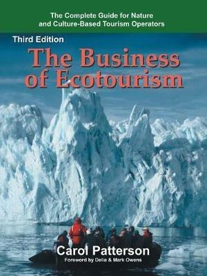 The Business of Ecotourism - Carol Patterson - cover