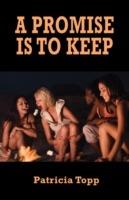 A Promise is to Keep - Patricia Topp - cover