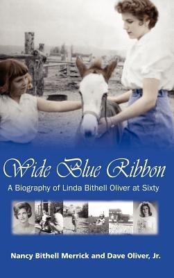 Wide Blue Ribbon - Nancy Bithell Merrick,Dave Oliver - cover
