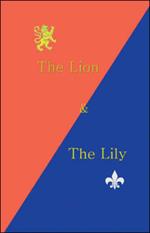 The Lion and the Lily